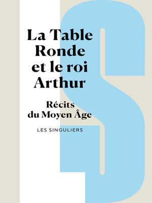 cover image of La Table ronde et le roi Arthur